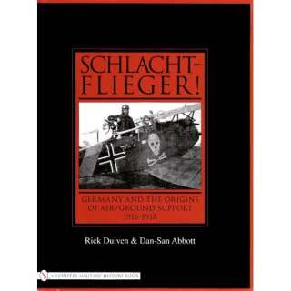 Schlachtflieger Germany and the Origins of Air/ground Support, 1916 