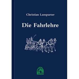Die Fahrlehre  Christian Lamparter Bücher