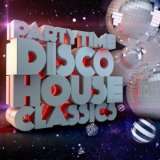  Party Time   Disco House Classics [Explicit] Weitere 