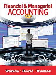 Financial and Managerial Accounting by Jonathan E. Duchac, Carl S 