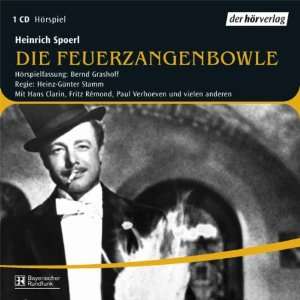 Die Feuerzangenbowle (Hörbuch )  Heinrich Spoerl 