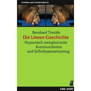   und Selbsthypnosetraining  Bernhard Trenkle Bücher
