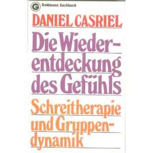   Schreitherapie und Gruppendynamik  Daniel Casriel Bücher