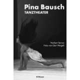 Pina Bausch   Tanztheater von Norbert Servos (Taschenbuch)