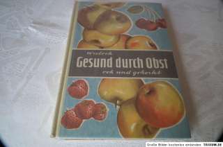 Gesund durch Obst DDR Kochbuch guter gebr Zustand  