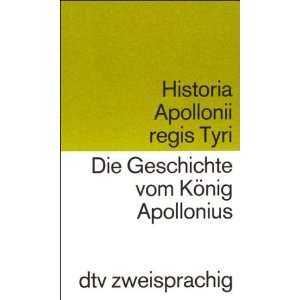 Die Geschichte vom König Apollonius; Historia Apollonii regis Tyri 