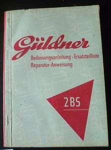 Güldner Dieselschlepper 2BS Anleitung + ET Liste  