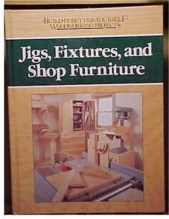 JIGS FIXTURES Woodworking Drill Press Lathe Jig Joinery 9780878578399 