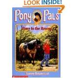 Pony to the Rescue (Pony Pals #5) by Jeanne Betancourt (Jul 1, 1995)