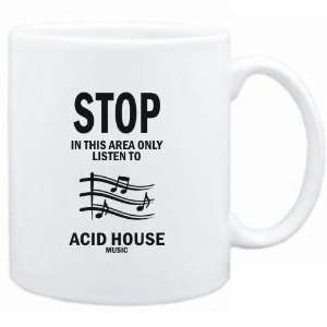   only listen to Acid House music  Music 