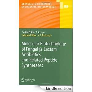 Molecular Biotechnology of Fungal beta Lactam Antibiotics and Related 