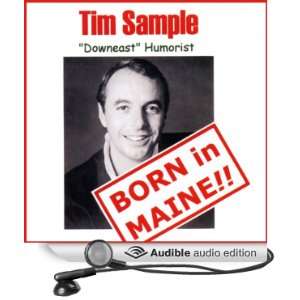  Born in Maine (Audible Audio Edition) Tim Sample Books
