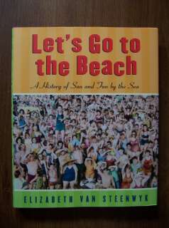 BEACHES   ILLUSTRATED HISTORY OF SUN AND FUN BY THE SEA 9780805062359 