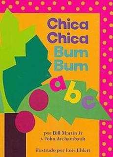   Chica Bum Bum ABC / Chicka Chicka ABC (Board).Opens in a new window