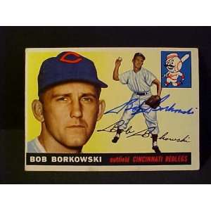 Bob Borkowski Cincinnati Redlegs #74 1955 Topps Autographed Baseball 