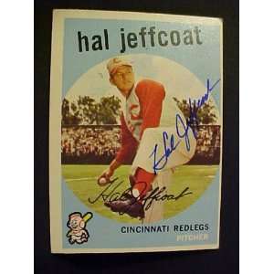  Hal Jeffcoat Cincinnati Redlegs #81 1959 Topps Autographed 