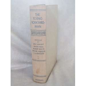 The Flying Yorkshire Man Eric; hull, helen; maltz, albert; maddux 