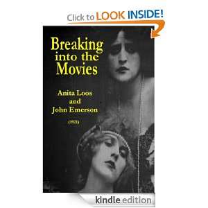  into the Movies John Emerson, Anita Loos  Kindle Store