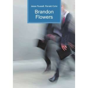  Brandon Flowers Ronald Cohn Jesse Russell Books