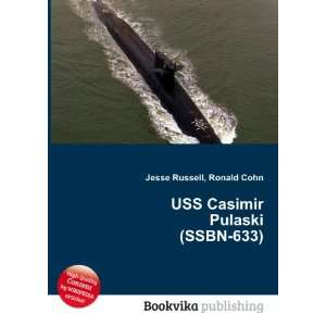  USS Casimir Pulaski (SSBN 633) Ronald Cohn Jesse Russell 