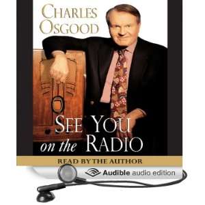    See You on the Radio (Audible Audio Edition) Charles Osgood Books