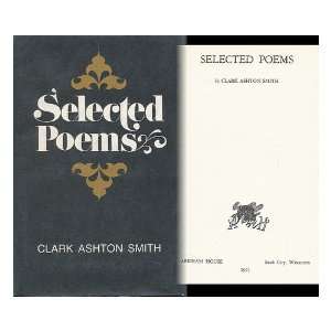  Selected Poems Clark Ashton SMITH Books