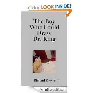 The Boy Who Could Draw Dr. King Richard Grayson  Kindle 