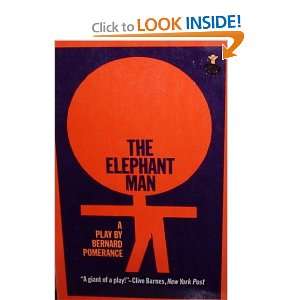  The Elephant Man, A Play by Bernard Pomerance (An 