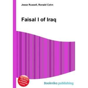  Faisal I of Iraq Ronald Cohn Jesse Russell Books