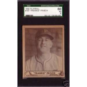  1940 Play Ball FRANKIE FRISCH # 167 (SGC 60/5) HOF   MLB 