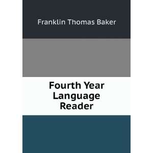  Fourth Year Language Reader Franklin Thomas Baker Books