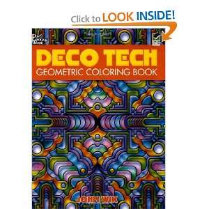  Deco Tech Geometric Coloring Book (Dover Design Coloring 