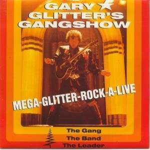   GLITTER ROCK A LIVE 7 INCH (7 VINYL 45) UK CASTLE 1989 GARY GLITTER