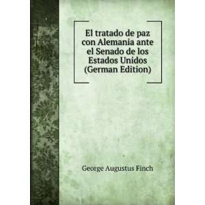   Unidos (German Edition) (9785875851827) George Augustus Finch Books