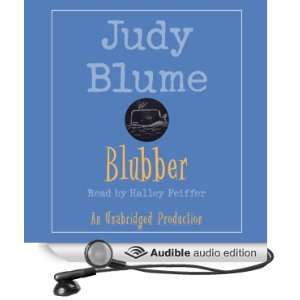    Blubber (Audible Audio Edition) Judy Blume, Halley Feiffer Books