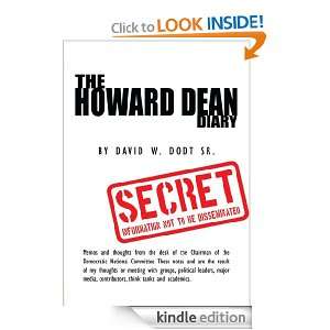 The Howard Dean Diary David W. Dodt Sr.  Kindle Store