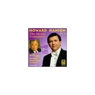 Howard Hanson Vol. V The Mystic Trumpeter