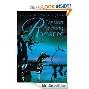 Passion Seeking Romance James Cunningham  Kindle Store