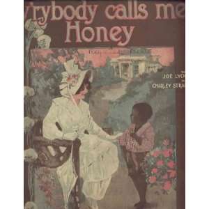   EVRYBODY CALLS ME HONEY by Joe Lyons    sheet music 