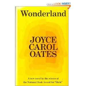  Wonderland. Joyce Carol. OATES Books