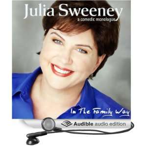    In the Family Way (Audible Audio Edition) Julia Sweeney Books