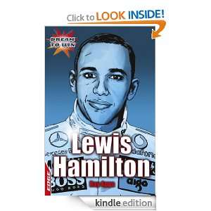 Lewis Hamilton EDGE   Dream to Win Roy Apps, Chris King  