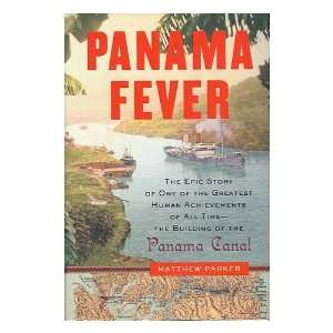 Panama Fever. (9780385515344) Matthew Parker Books