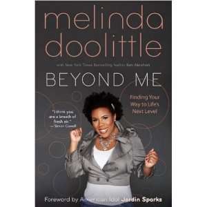 Melinda Doolittle,Ken AbrahamsBeyond Me Finding Your Way to Lifes 