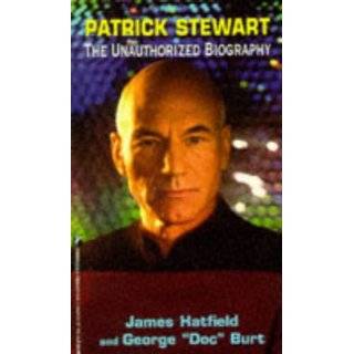 Patrick Stewart The Unauthorized Biography by George Burt (Mass 