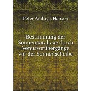   ¤nge vor der Sonnenscheibe Peter Andreas Hansen Books
