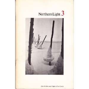  Northern Light # 3 (Winter 1976) Ralph Gustafson 