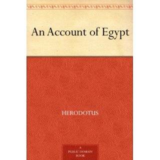An Account of Egypt by Herodotus ( Kindle Edition   Feb. 26, 2006 