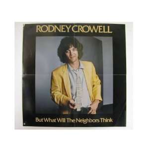 Rodney Crowell Poster What Will the Neighbors Think?