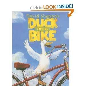    Duck on a Bike Blue Sky Press Publisher DAVID SHANNON Books